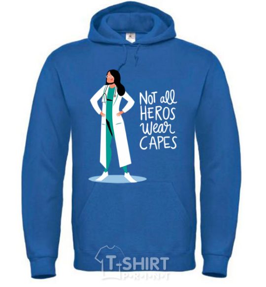 Men`s hoodie Not all heros wear capes royal фото