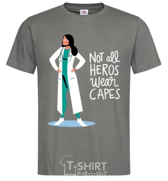 Men's T-Shirt Not all heros wear capes dark-grey фото