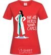 Women's T-shirt Not all heros wear capes red фото