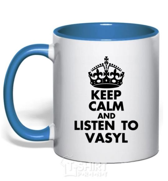 Mug with a colored handle Listen to Vasyl royal-blue фото