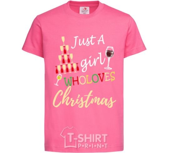 Детская футболка Just a girl who loves christmas Ярко-розовый фото