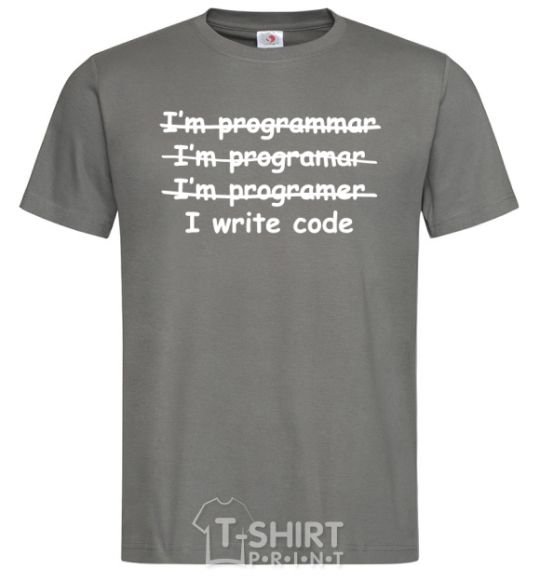 Men's T-Shirt I write code dark-grey фото