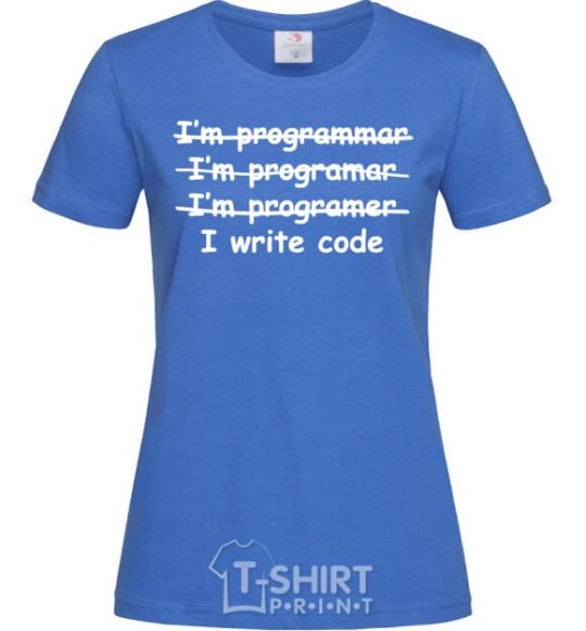 Женская футболка I write code Ярко-синий фото