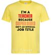 Men's T-Shirt Teacher super hero cornsilk фото