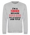 Sweatshirt Teacher super hero sport-grey фото