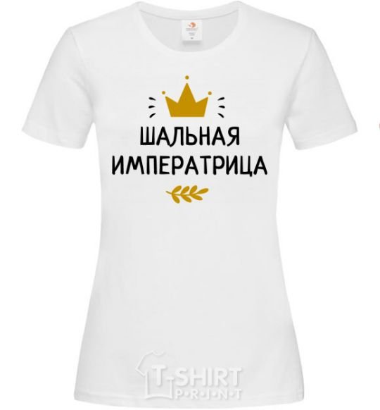 Women's T-shirt A prancing empress with a crown White фото