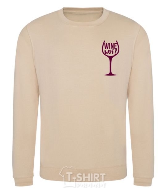 Sweatshirt Wine not sand фото