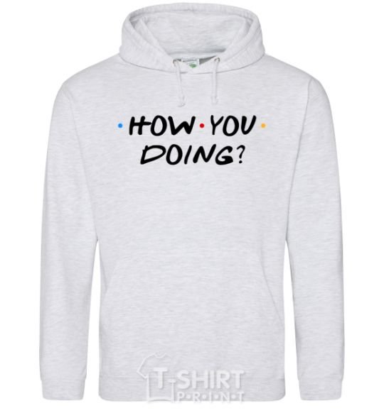 Men`s hoodie Friends how you doing sport-grey фото