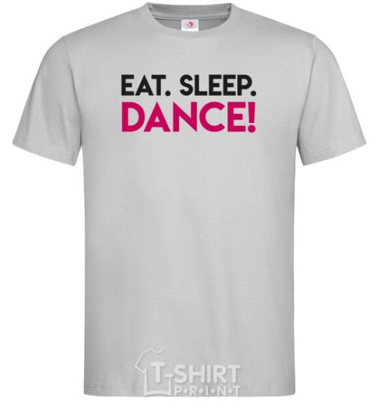 Men's T-Shirt Eat sleep dance grey фото