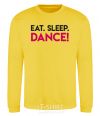 Sweatshirt Eat sleep dance yellow фото