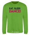 Sweatshirt Eat sleep dance orchid-green фото