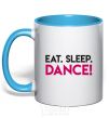 Mug with a colored handle Eat sleep dance sky-blue фото