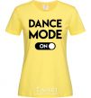 Women's T-shirt Dance mode cornsilk фото