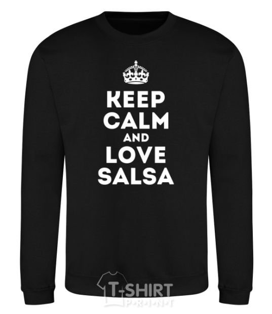 Свитшот Keep calm and love salsa Черный фото