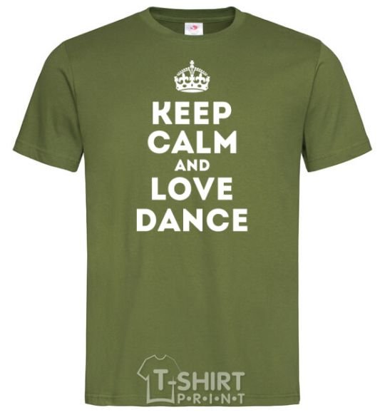 Мужская футболка Keep calm and love dance Оливковый фото