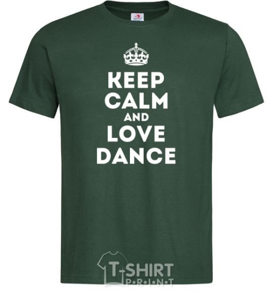 Мужская футболка Keep calm and love dance Темно-зеленый фото