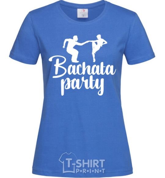 Женская футболка Bashata party Ярко-синий фото