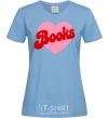 Женская футболка Books with heart Голубой фото
