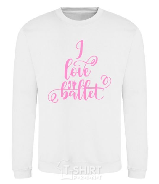Sweatshirt I love ballet with curls White фото