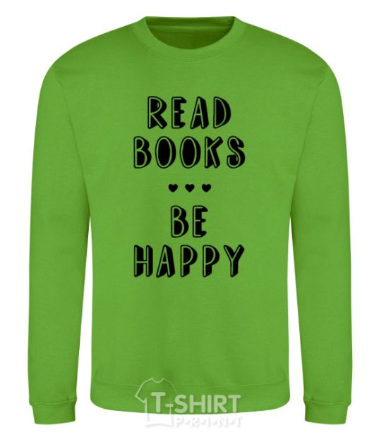 Sweatshirt Read books, be happy orchid-green фото