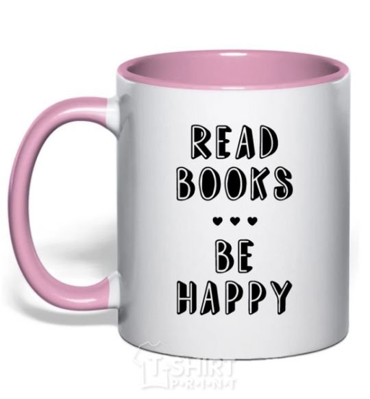 Чашка с цветной ручкой Read books, be happy Нежно розовый фото