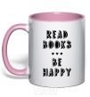 Mug with a colored handle Read books, be happy light-pink фото