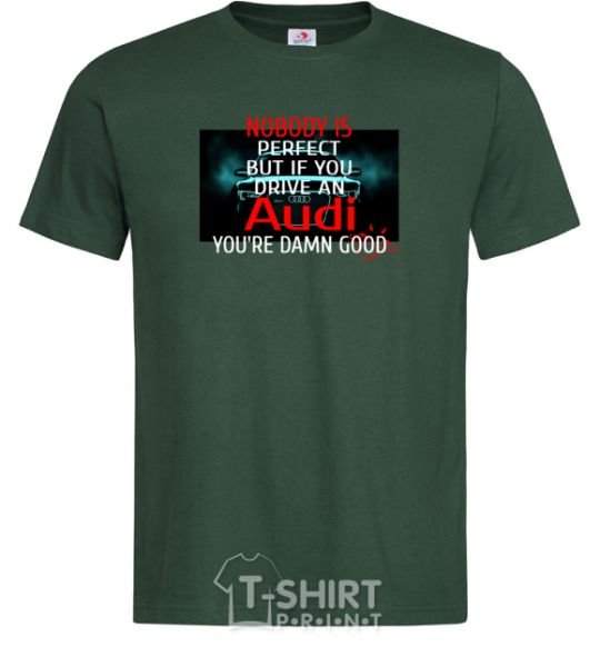 Men's T-Shirt If you drive an audi bottle-green фото