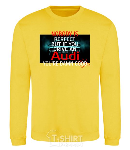 Sweatshirt If you drive an audi yellow фото