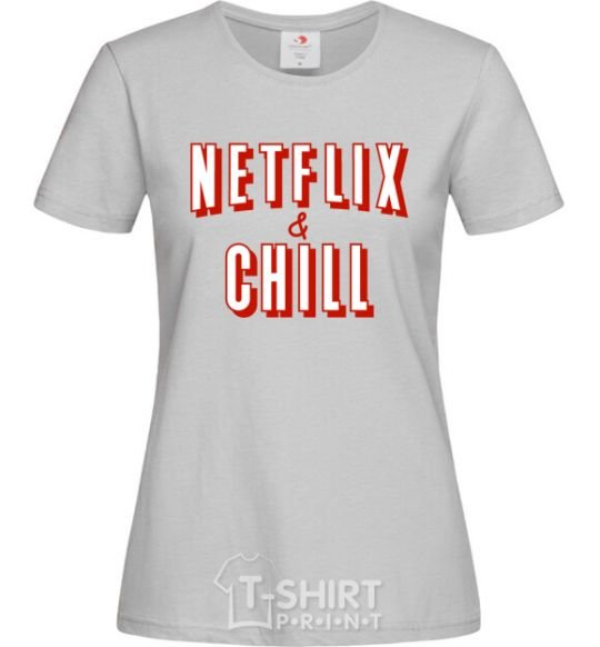 Женская футболка Netflix and chill Серый фото