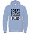 Men`s hoodie Sorry i have plans with netflix sky-blue фото