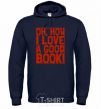 Men`s hoodie How i low a good book navy-blue фото