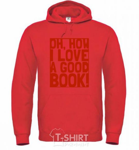 Men`s hoodie How i low a good book bright-red фото