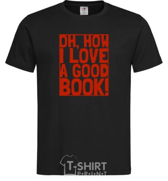 Men's T-Shirt How i low a good book black фото