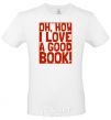 Men's T-Shirt How i low a good book White фото