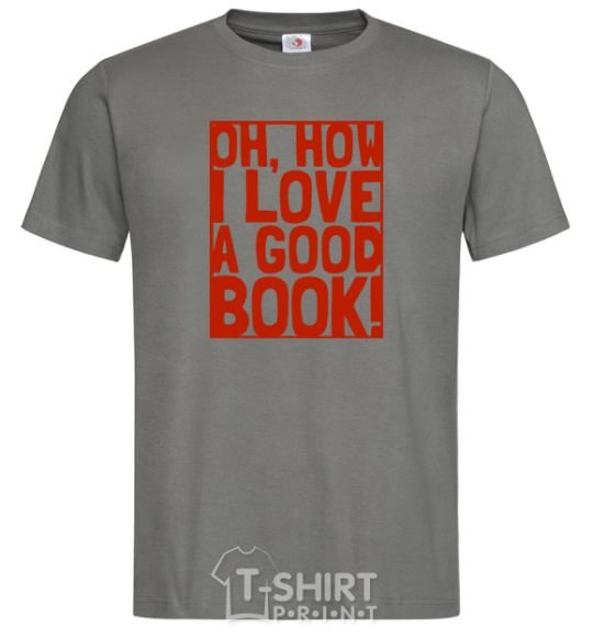 Men's T-Shirt How i low a good book dark-grey фото