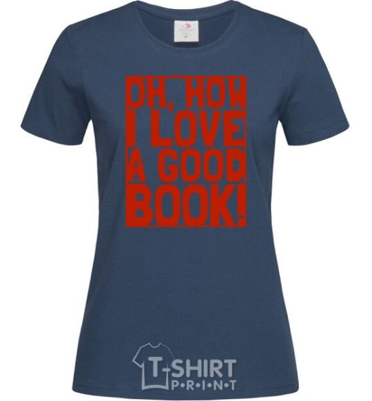 Women's T-shirt How i low a good book navy-blue фото