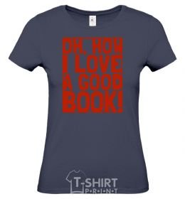 Women's T-shirt How i low a good book navy-blue фото