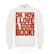 Sweatshirt How i low a good book White фото