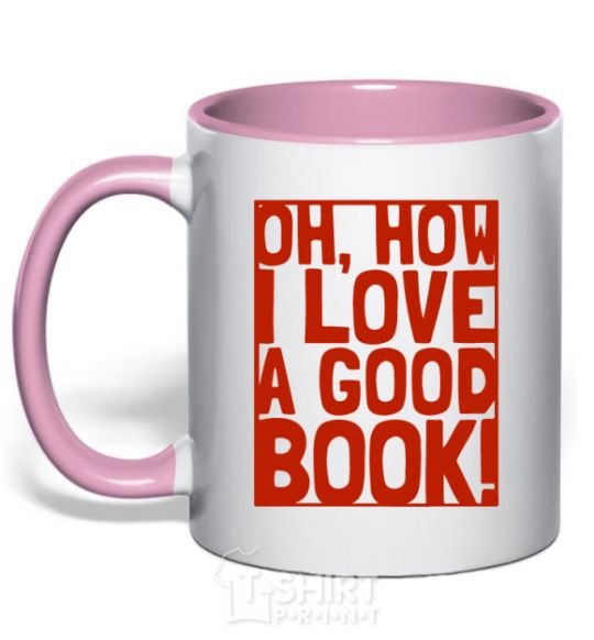 Чашка с цветной ручкой How i low a good book Нежно розовый фото