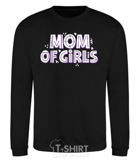 Sweatshirt Mom of girls black фото