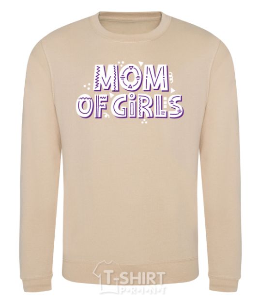 Sweatshirt Mom of girls sand фото