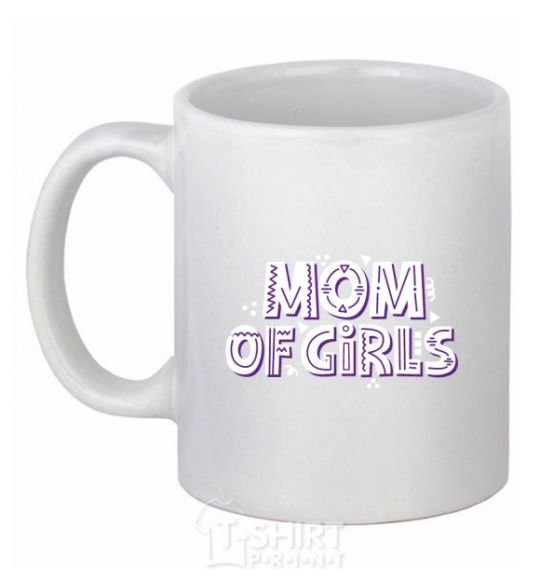 Ceramic mug Mom of girls White фото