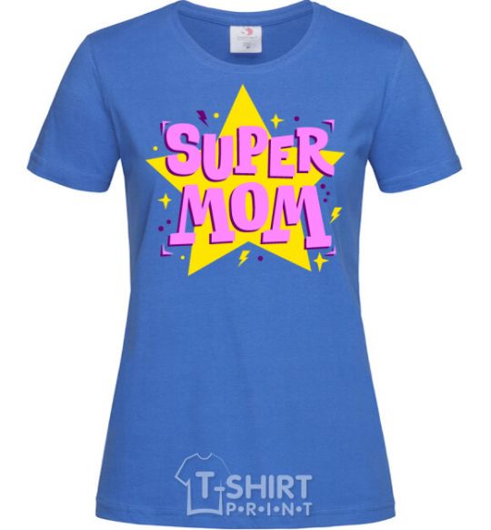 Women's T-shirt SUPER MOM royal-blue фото