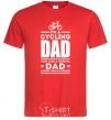 Мужская футболка Im a cycling Dad Красный фото