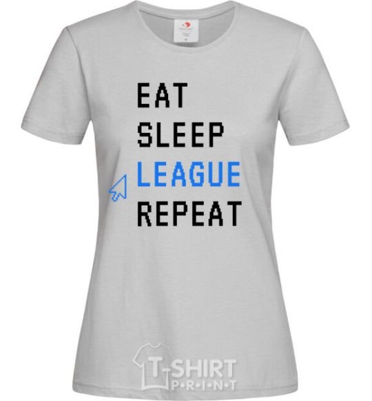 Women's T-shirt eat sleep league repeat grey фото