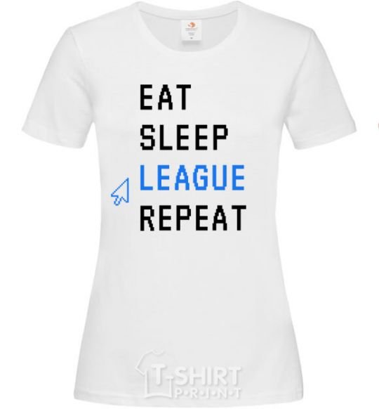 Women's T-shirt eat sleep league repeat White фото