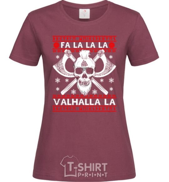 Women's T-shirt Fa la la la valhalla la burgundy фото