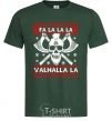 Мужская футболка Fa la la la valhalla la Темно-зеленый фото