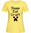 Женская футболка Sleep eat craft Лимонный фото