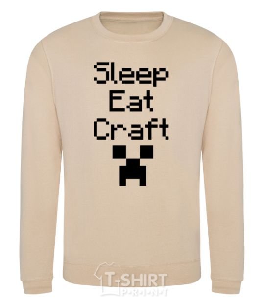 Sweatshirt Sleep eat craft sand фото